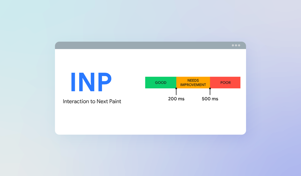 INP (Interaction to Next Paint) - Google Chrome Blog